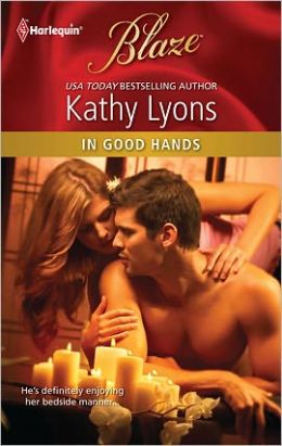 In Good Hands (Harlequin Blaze) Kathy Lyons