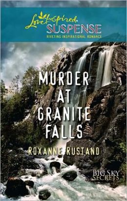 Murder at Granite Falls (Big Sky Secrets Series)
