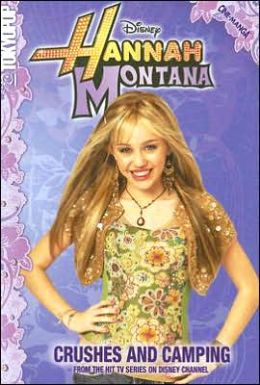 Crushes and Camping (Hannah Montana Cine-Manga Series)