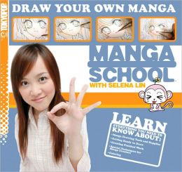 Manga School: Draw Your Own Manga