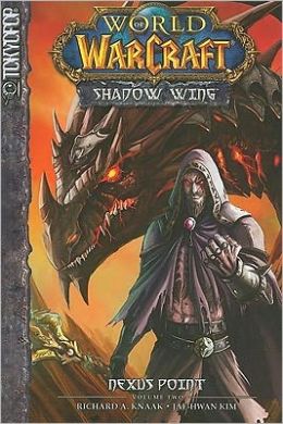 Warcraft Shadow Wing, Volume 2: Nexus Point