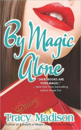 By Magic Alone (Gypsy Magic Ser...