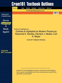 Modern Physics Clement J. Moses and Curt A. Moyer