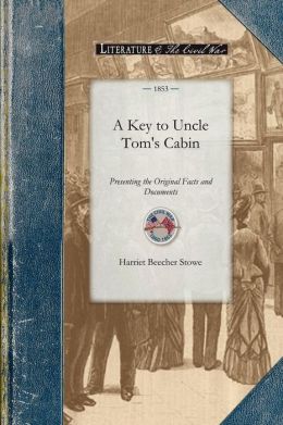 A Key to Uncle Tom's Cabin