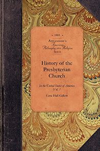 History of the Presbyterian Church in the United States of America