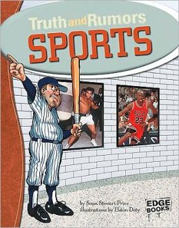 Sports: Truth and Rumors