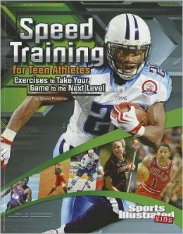 Speed Training for Teen Athletes: Exercises to Take Your Game to the Next Level