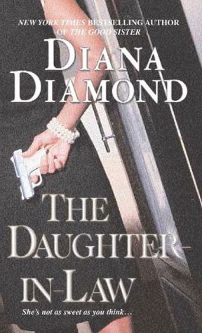 The Daughter-In-Law: A Novel of Suspense