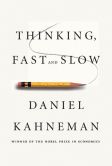 Book Cover Image. Title: Thinking, Fast and Slow, Author: Daniel Kahneman