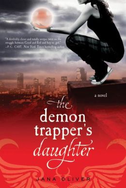 The Demon Trapper's Daughter (Demon Trappers Series #1)