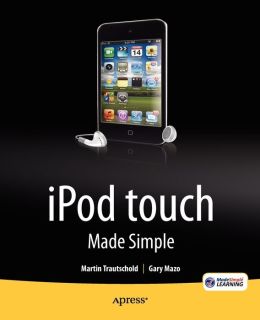 iPod touch Made Simple Gary Mazo, Martin Trautschold