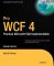 Pro WCF 4: Practical Microsoft SOA Implementation