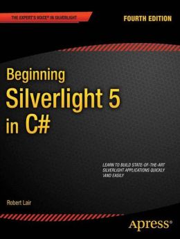 Beginning Silverlight 5 in C#