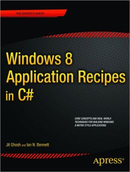 Windows 8 Application Recipes in C#