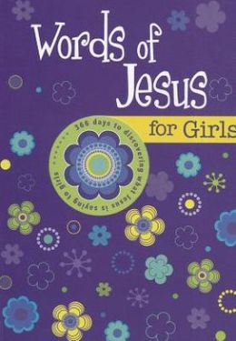 Words of Jesus for Girls Carolyn Larsen