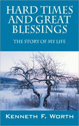 Hard Times And Great Blessings