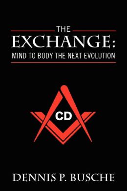 The Exchange: Mind to Body the Next Evolution