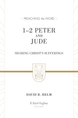 1–2 Peter and Jude: Sharing Christ's Sufferings