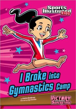 I Broke into Gymnastics Camp