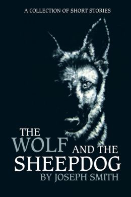The Wolf and the Sheepdog