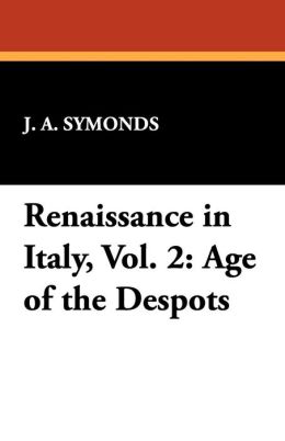 Renaissance In Italy, Vol. 2