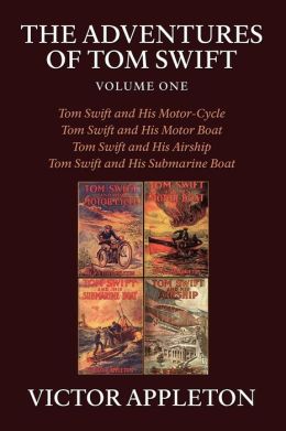 The Adventures Of Tom Swift, Volume One