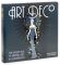 Art Deco: The Golden Age of Graphic Art & Illustration