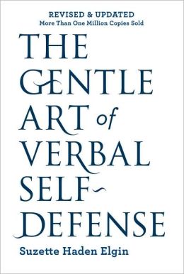 The Gentle Art of Verbal Self-Defense: Revised and Updated (Fall River Press Edition)