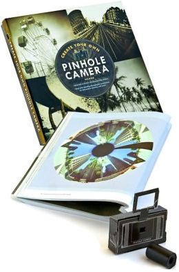 Create Your Own Pinhole Camera John Evans