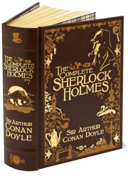 The Complete Sherlock Holmes (Barnes & Noble Collectible Editions)