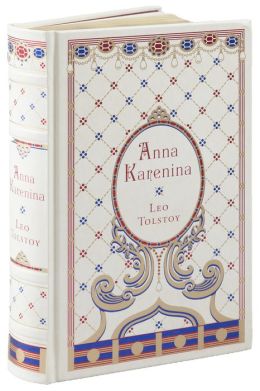 Anna Karenina (Barnes & Noble Leatherbound Classics)