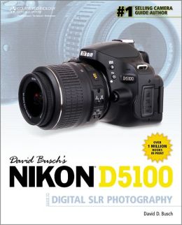David Busch's Nikon D7100 Guide to Digital SLR Photography (David Busch's Digital Photography Guides) David D. Busch