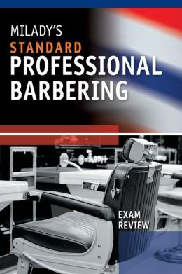 Exam Review For Milady's Standard Professional Barbering / Edition 5 By ...