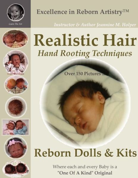 Realistic Hair for Reborn Dolls and Kits: Hand Rooting Techniques Excellence in Reborn Artistry
