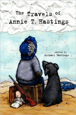 The Travels Of Annie T. Hastings
