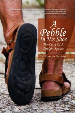 A Pebble In His Shoe Dr. Francine Barbetta