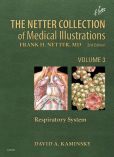 Book Cover Image. Title: The Netter Collection of Medical Illustrations:  Respiratory System, Author: David Kaminsky