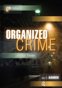 Organized Crime in Our Times
