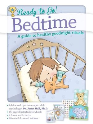 Ready To Go! Bed Time: A Guide to Healthy Goodnight Rituals