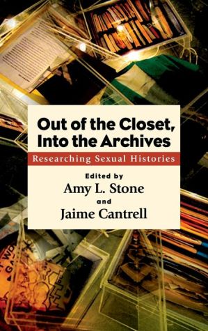 Out of the Closet, Into the Archives: Researching Sexual Histories