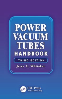 Power Vacuum Tubes Handbook, Third Edition