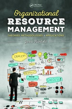 Organizational Resource Management: Theories, Methodologies, and Applications