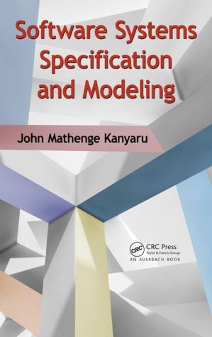 Software Systems Specification and Modeling