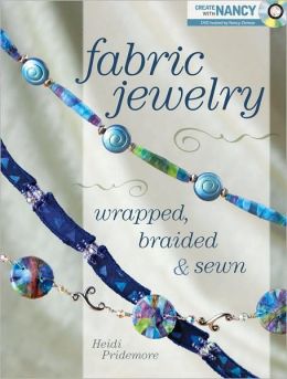 Fabric Jewelry Wrapped, Braided and Sewn