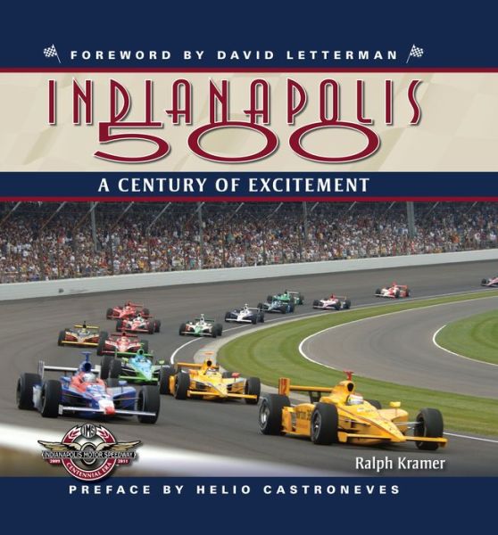 Indianapolis 500: A Century of Excitement