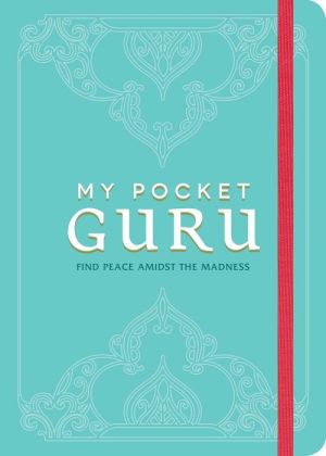 My Pocket Guru: Find Peace Amidst the Madness