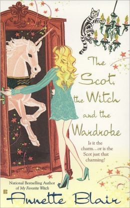 The Scot, the Witch and the Wardrobe (Accidental Witch Trilogy #3)