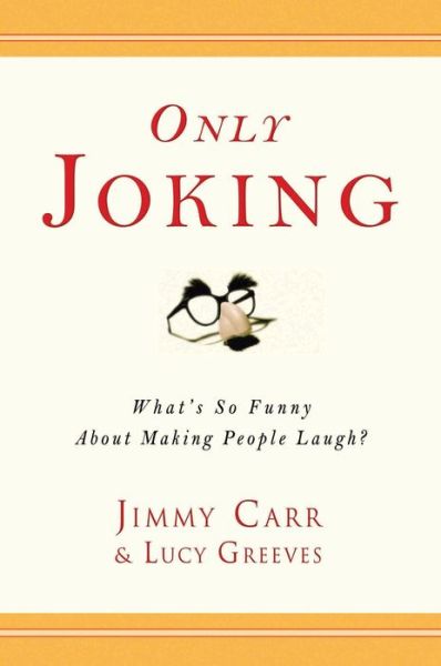 Only Joking: What's So Funny About Making People Laugh?