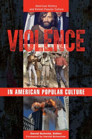 Violence in American Popular Culture