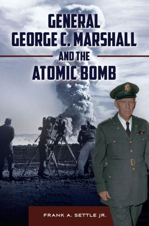 General George C. Marshall and the Atomic Bomb